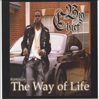 Big Chief - Eat Greedy, Vol. 4 - The Way of Life