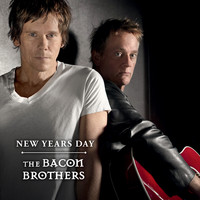 The Bacon Brothers - New Years Day