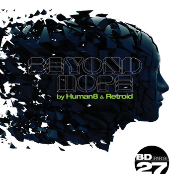 Human8 & Retroid - Beyond Hope