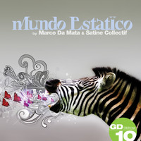 Marco Da Mata & Satine Collectif - Mundo Estatico (Part 1)