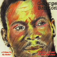 George Banton - Oh How Sweet (To Walk With Jesus)