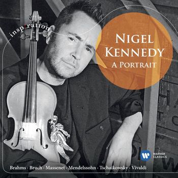 Nigel Kennedy - Nigel Kennedy - A Portrait