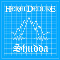 Hereldeduke - Shudda