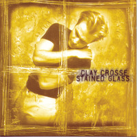 Clay Crosse - Stained Glass