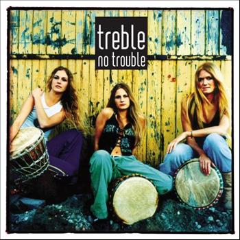 Treble - No Trouble