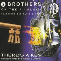 2 Brothers On The 4th Floor - There's a Key
