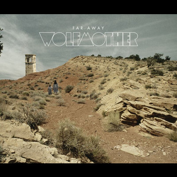 Wolfmother - Far Away