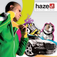 Haze - Doctor Haze