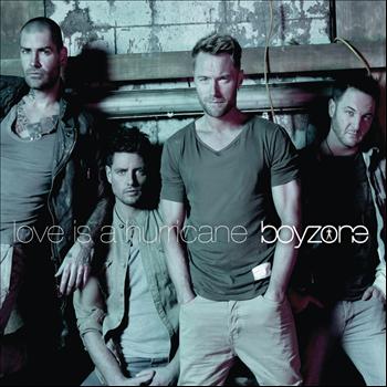 Boyzone - Love Is A Hurricane