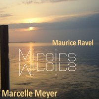 Marcelle Meyer - Ravel: Miroirs