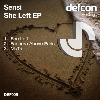 Sensi - She Left EP