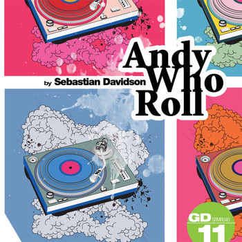 Sebastian Davidson - Andy Who Roll