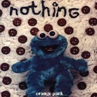Nothing - Orange Park