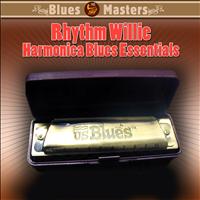 Rhythm Willie - Harmonica Blues Essentials