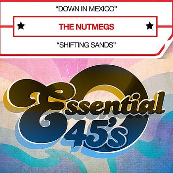 The Nutmegs - Down In Mexico (Digital 45) - Single