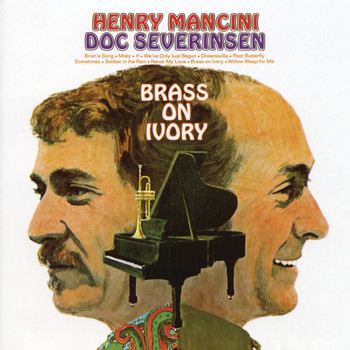 Henry Mancini with Doc Severinsen & His Orchestra and Chorus - Brass On Ivory