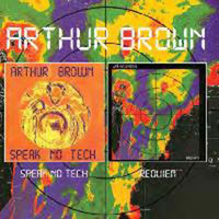 Arthur Brown - Speak No Tech / Requiem