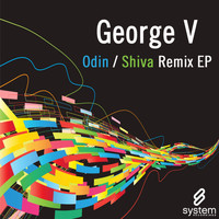 George V - Odin/Shiva Remix EP