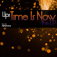 LIps - Time Is Now EP