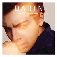 Darin - You're Out Of My Life (Remixes)