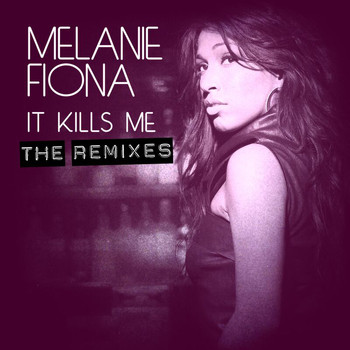 Melanie Fiona - It Kills Me (Ghostface Remix)