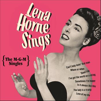 Lena Horne - Lena Horne Sings: The M-G-M Singles