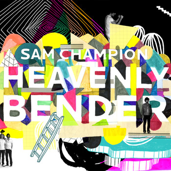 Sam Champion - Heavenly Bender