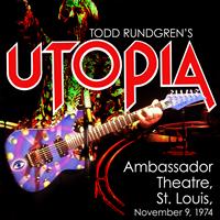 Utopia - Ambassador Theatre, St. Louis, November 9, 1974