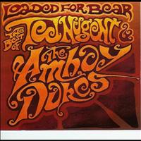 Amboy Dukes Featuring Ted Nugent - Loaded For Bear