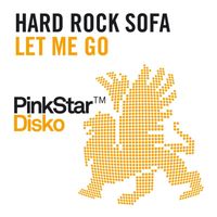 Hard Rock Sofa - Let Me Go