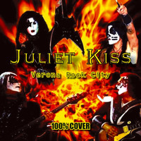 Juliet Kiss - Verona Rock City
