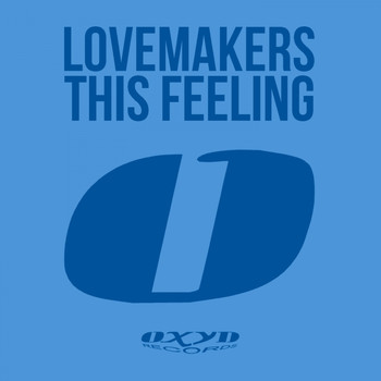 Lovemakers - This Feeling