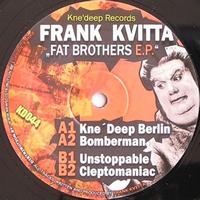 Frank Kvitta - Fat Brothers EP