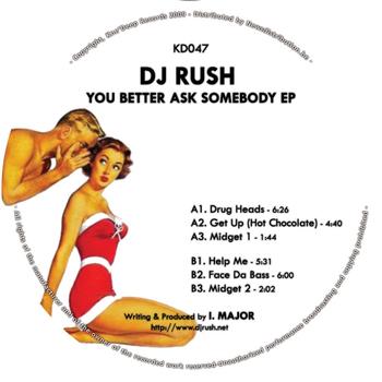 DJ Rush - You Better Ask Somebody EP