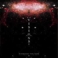 Visions - Summoning the Void