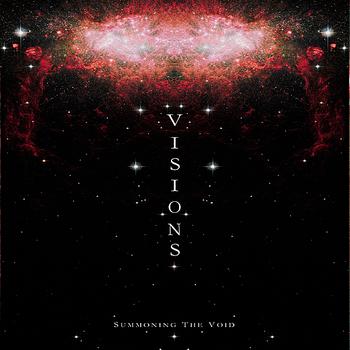 Visions - Summoning the Void