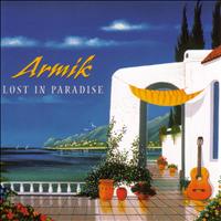 Armik - Lost in Paradise