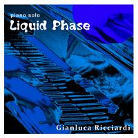 Gianluca Ricciardi - Piano Solo Liquid Phase