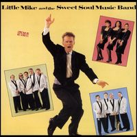 Little Mike & The Sweet Soul Music Band - Let's Do It!