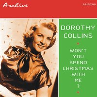 Dorothy Collins - Won't You Spend Christmas With Me