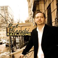 Pat Bianchi - Back Home