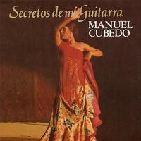 Manuel Cubedo - Secretos de Mi Guitarra