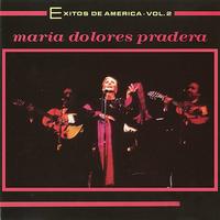 Maria Dolores Pradera - Exitos de América, Vol. 2