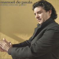 Manuel De Paula - Como oro en paño