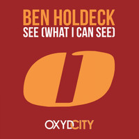 Ben Holdeck - See (What I Can See)
