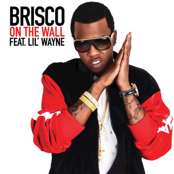 Brisco - On The Wall