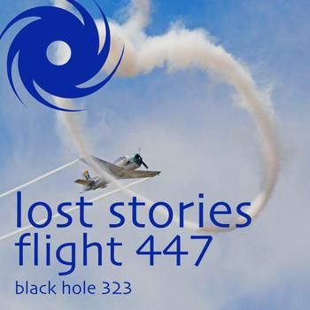 Lost Stories - Flight 447