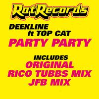 Deekline feat. Top Cat - Party Party