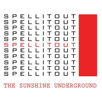 The Sunshine Underground - Spell It Out