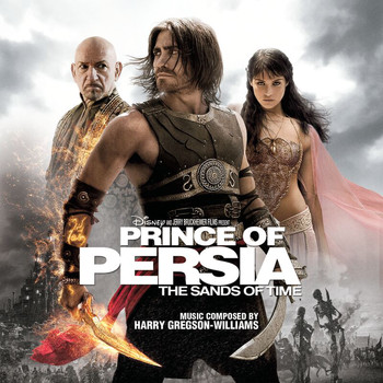 Harry Gregson-Williams - Prince Of Persia: The Sands Of Time (Original Motion Picture Soundtrack)